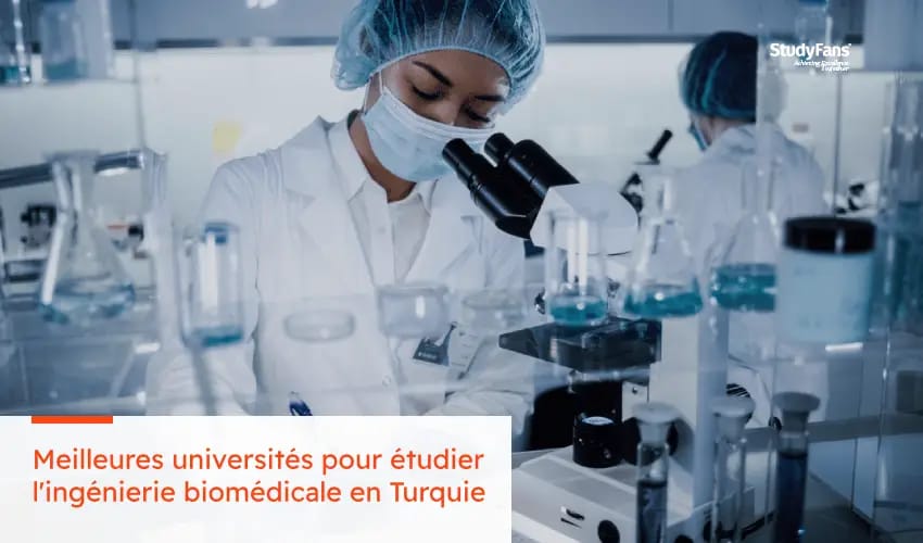 Meilleures universités pour étudier l'ingénierie biomédicale en Turquie