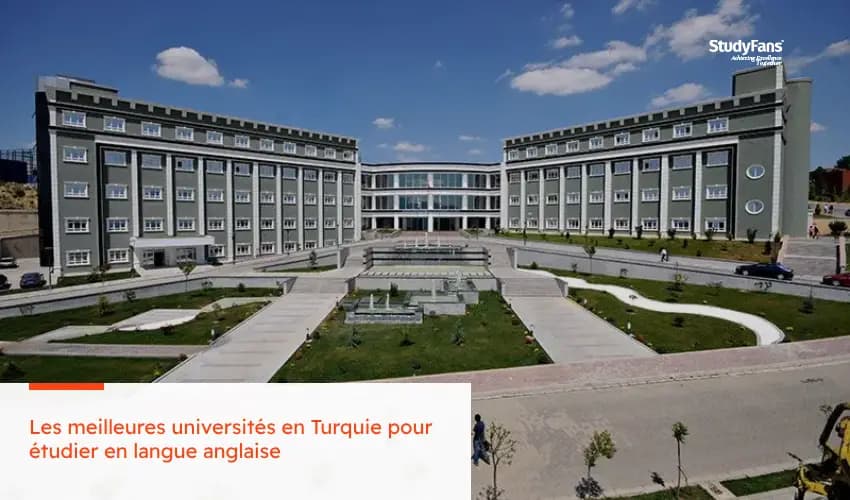 Les meilleures universités en Turquie pour étudier en langue anglaise