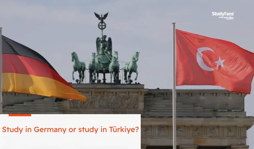 Study in Germany or study in Türkiye?