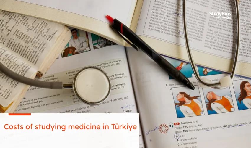 Costs of studying medicine in Türkiye