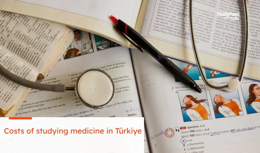 Costs of studying medicine in Türkiye