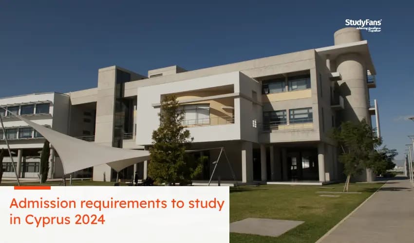 Admission Requirements to Study in Cyprus