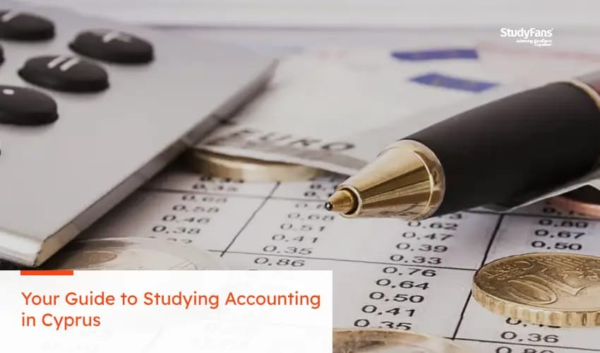 Your Guide to Studying Accounting in Cyprus