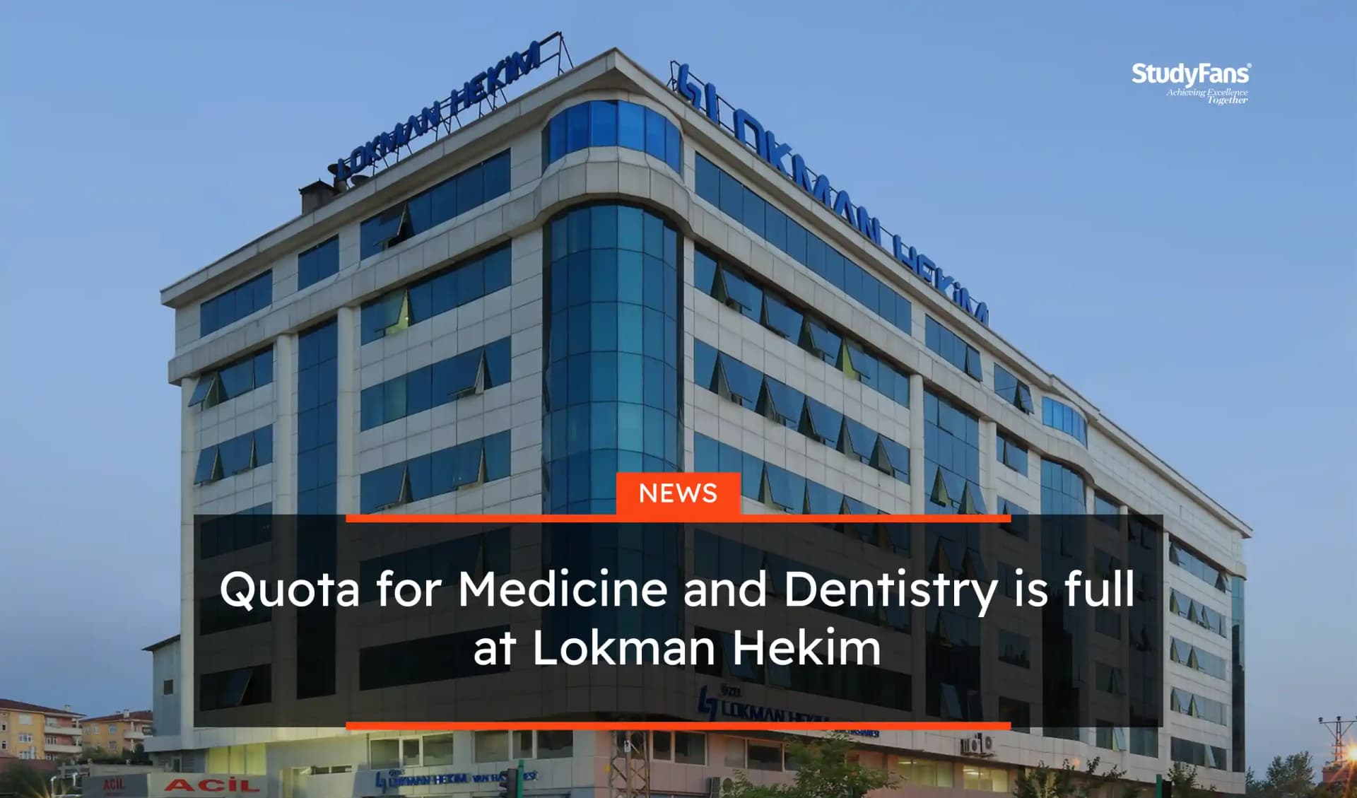 Quota for Medicine and Dentistry is full at Lokman Hekim