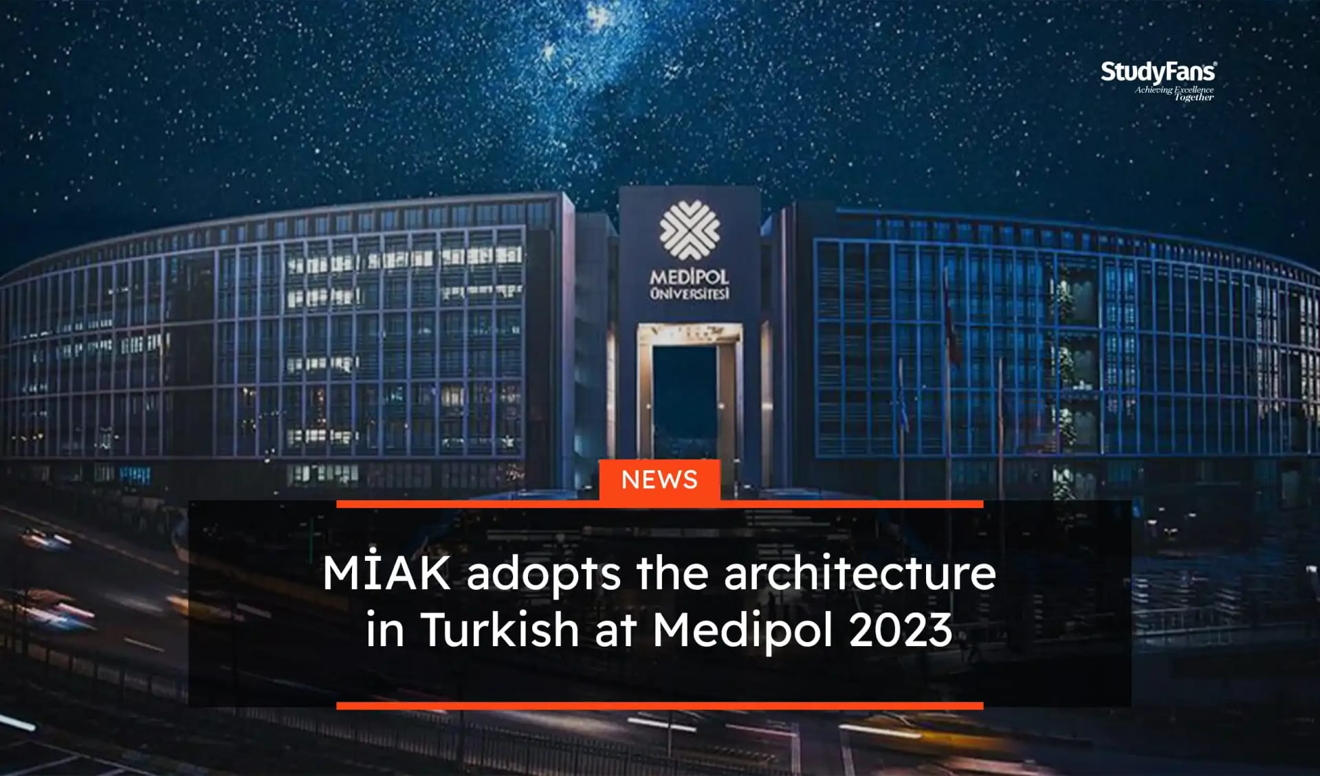 MİAK adopts the architecture in Turkish at Medipol 2023