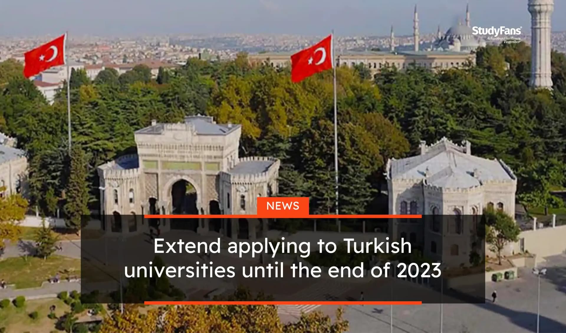 Extend applying to Turkish universities until End of 2023