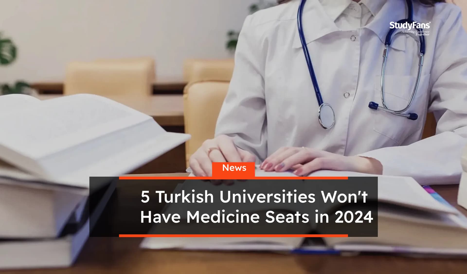 5 Turkish Universities Won't have Medicine Seats in 2024