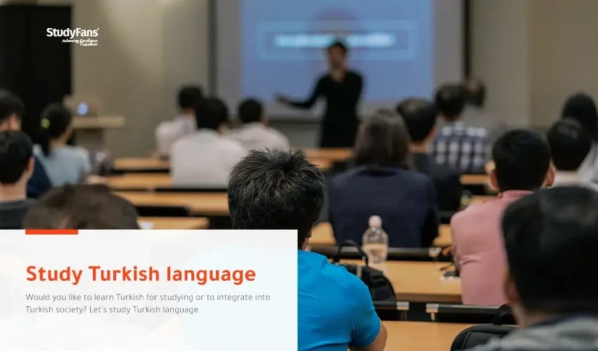 Study and learn Turkish language in Turkish universities