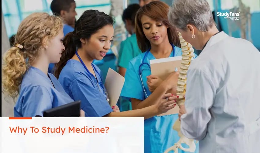 Why To Study Medicine?