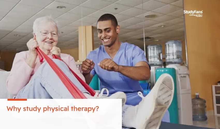 Why study physical therapy?
