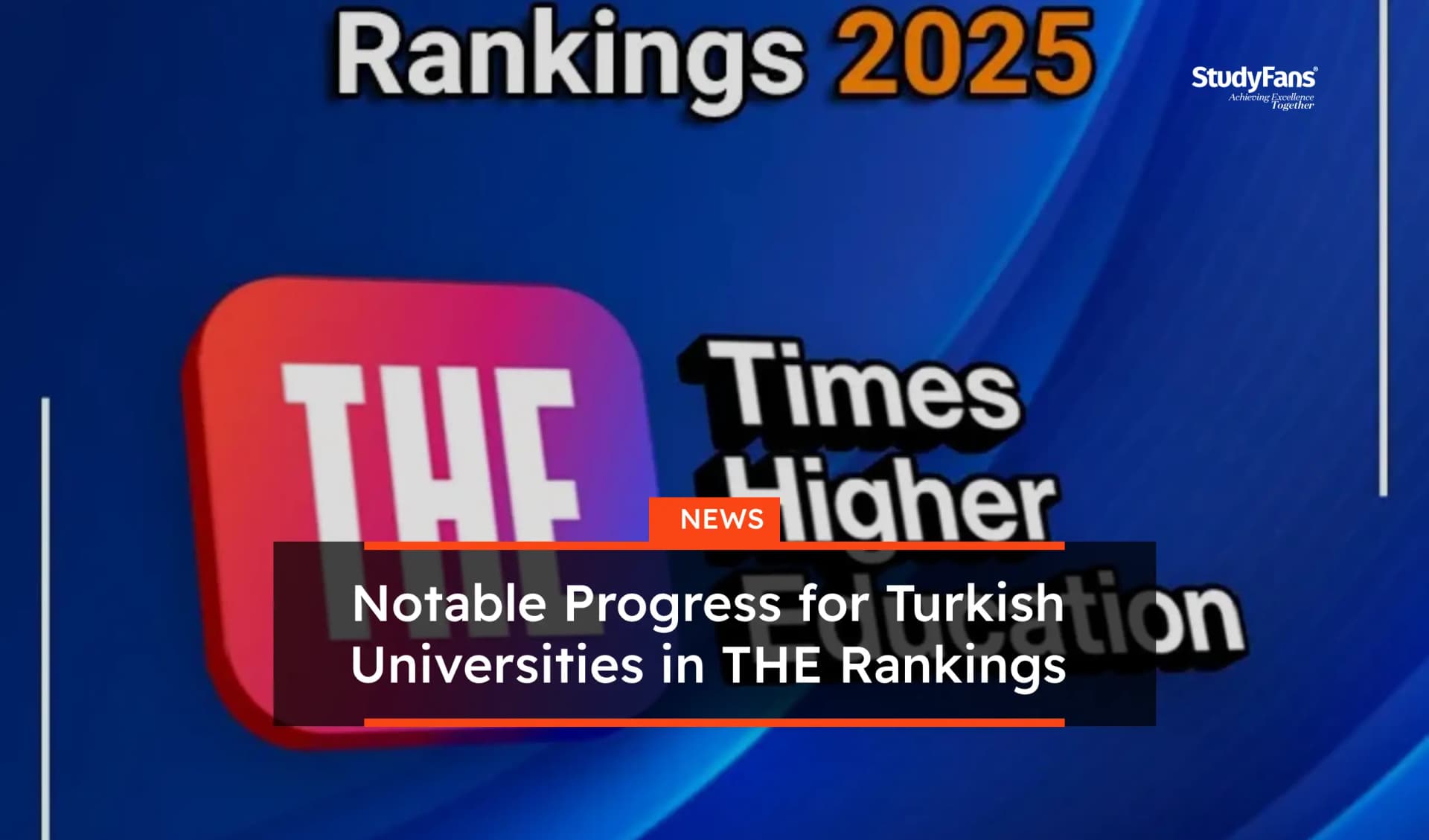 Notable Progress for Turkish Universities in THE 2025 Rankings