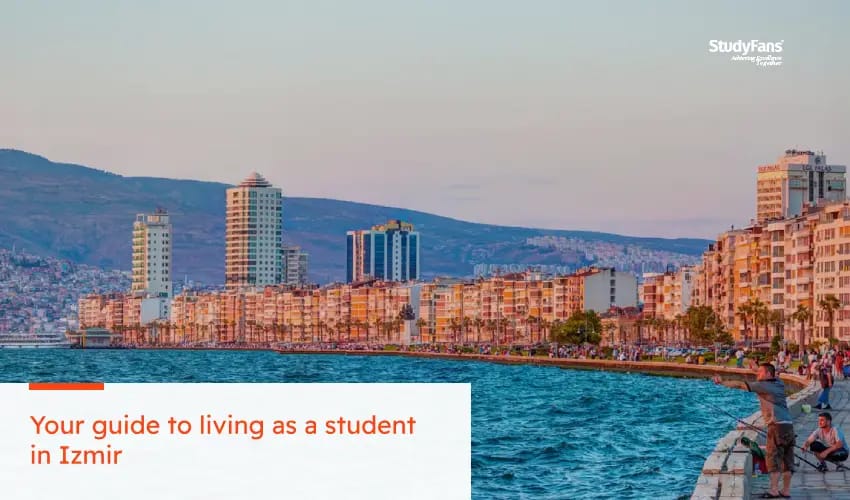 Your guide to living as a student in Izmir