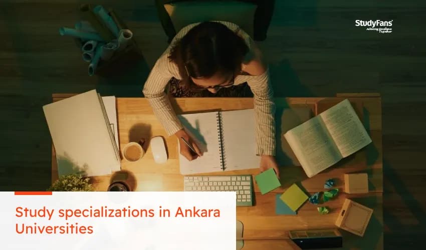 Study specializations in Ankara Universities