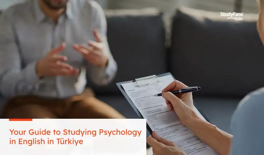 Your Guide to Studying Psychology in English in Türkiye