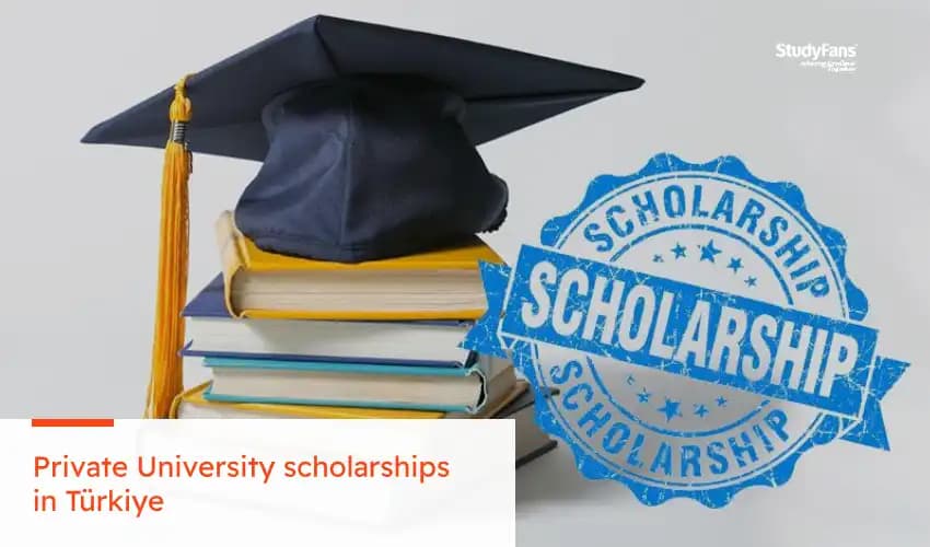 Private University scholarships in Türkiye
