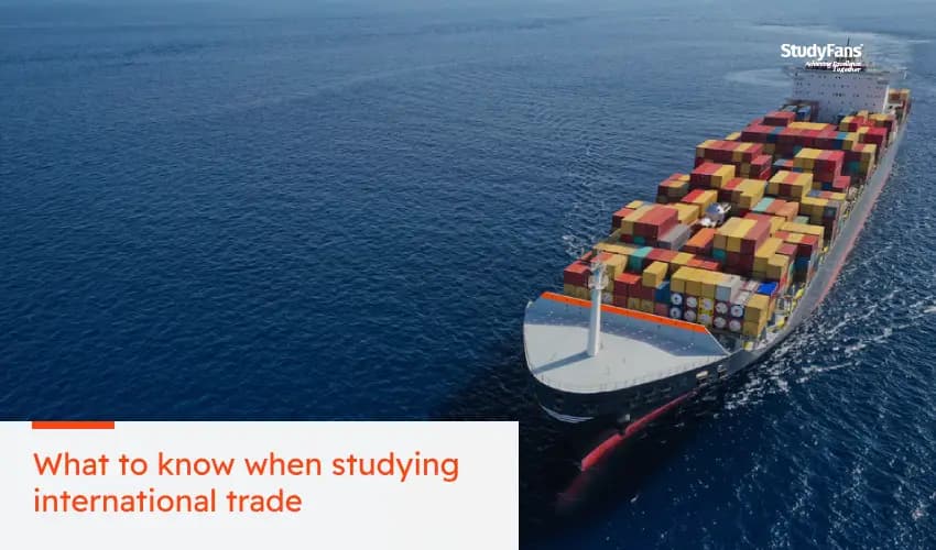 What to know when studying international trade