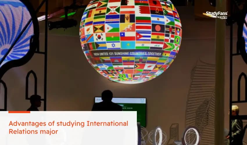 Advantages of studying International Relations major