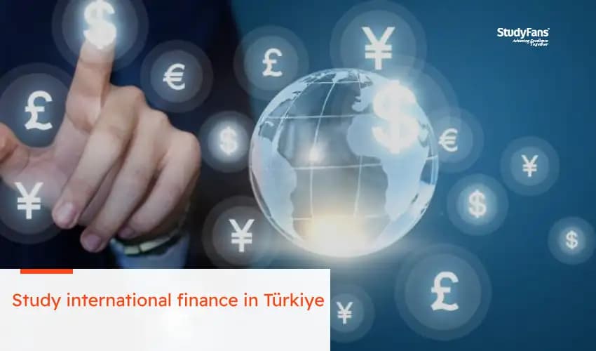 Study international finance in Türkiye