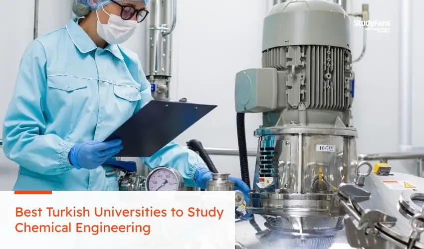 Best Turkish Universities to Study Chemical Engineering