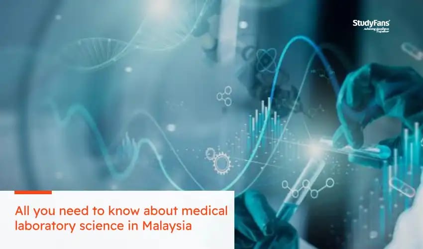 All you need to know about medical laboratory science in Malaysia