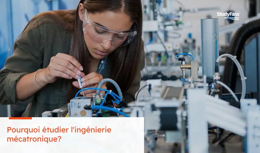 Pourquoi étudier l'ingénierie mécatronique?