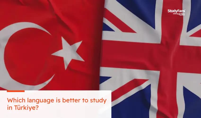 Which language is better to study in Türkiye?