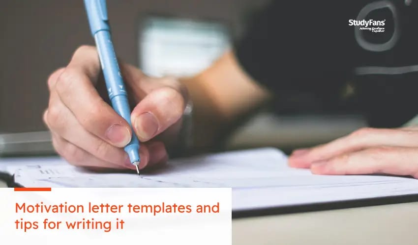 Motivation letter templates and tips for writing it