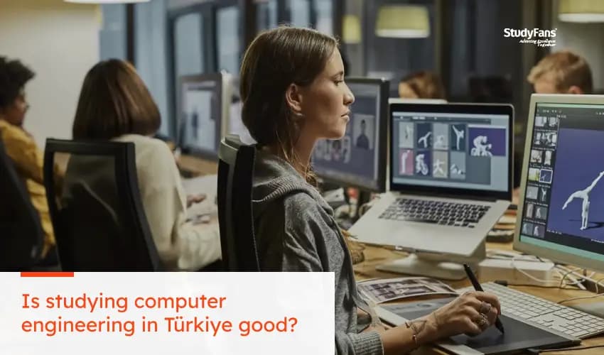 Is studying computer engineering in Türkiye good?