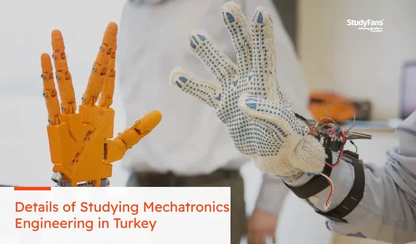 Details of Studying Mechatronics Engineering in Turkey