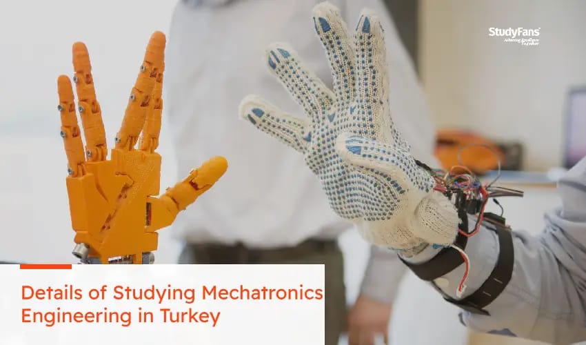 Details of Studying Mechatronics Engineering in Turkey