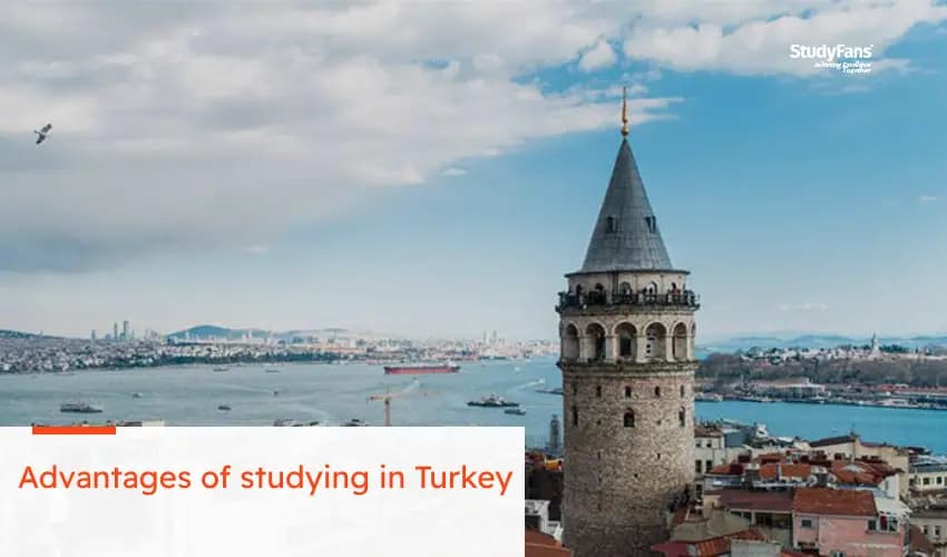 Advantages of studying in Turkey