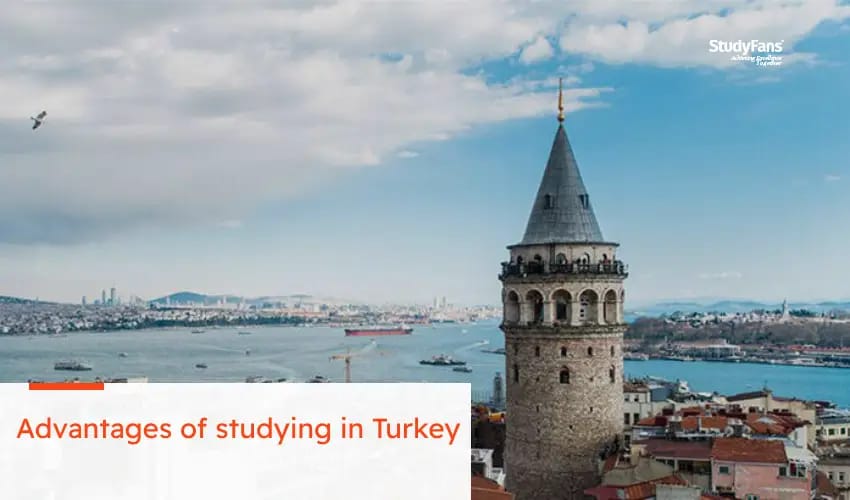 Advantages of studying in Turkey