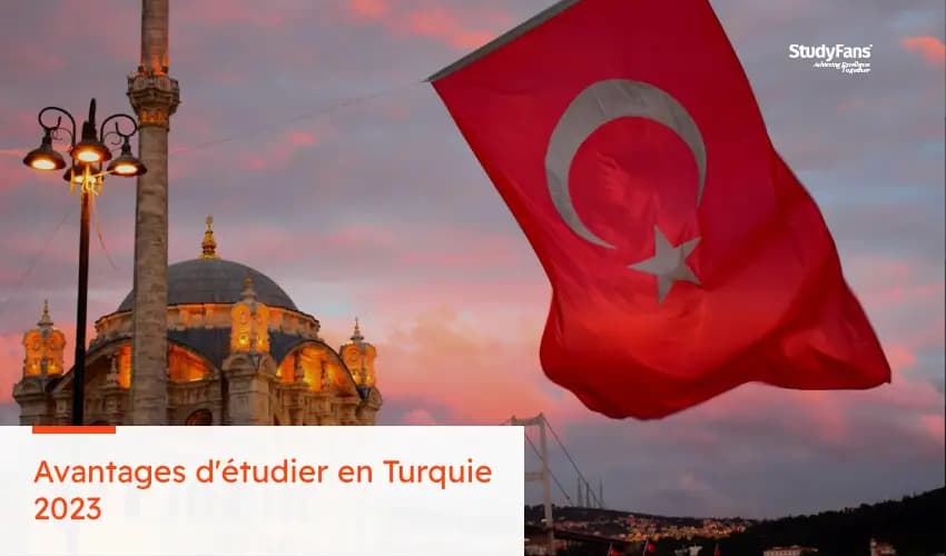 Avantages d'étudier en Turquie