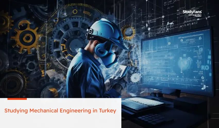 Studying Mechanical Engineering in Turkey