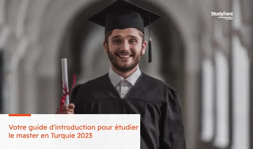 Votre guide d'introduction pour étudier le master en Turquie