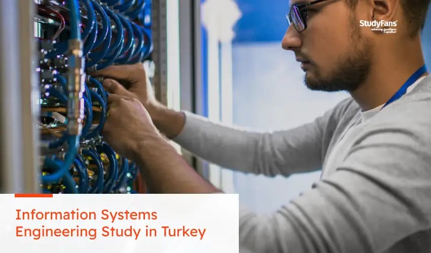 Information Systems Engineering Study in Turkey