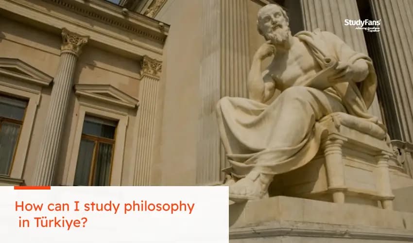 How do I study philosophy in Türkiye?