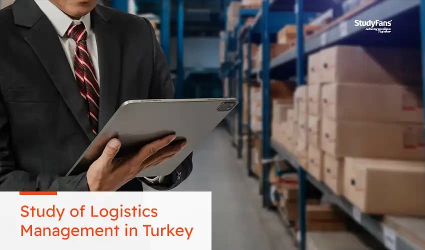 Study of Logistics Management in Turkey