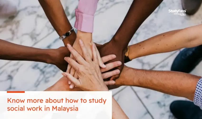 Know more about how to study social work in Malaysia
