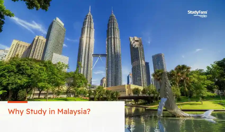Why Study in Malaysia? Top Reasons International Students Choose Malaysia for Higher Education