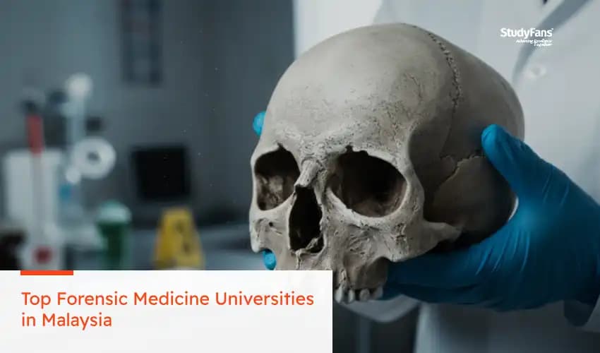 Top Forensic Medicine Universities in Malaysia