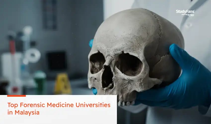 Top Forensic Medicine Universities in Malaysia