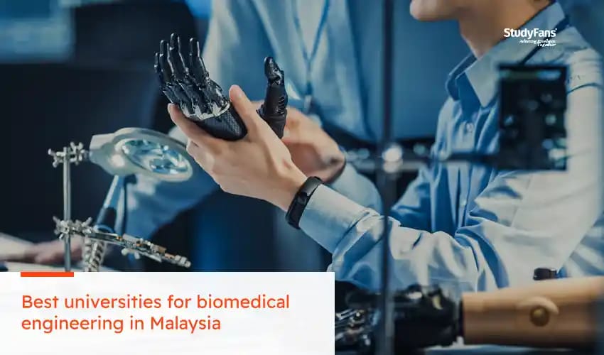 Best universities for biomedical engineering in Malaysia