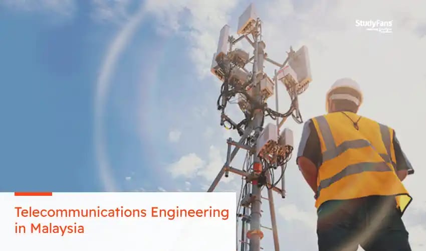 Telecommunications Engineering in Malaysia