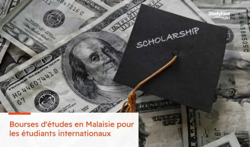 Bourses d'études en Malaisie pour les étudiants internationaux : Le guide complet