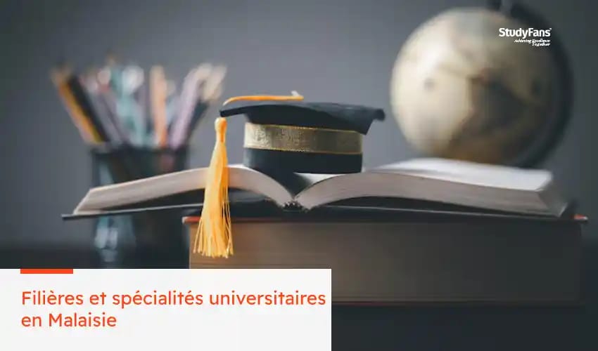 Filières et spécialités universitaires en Malaisie : Les domaines d'excellence