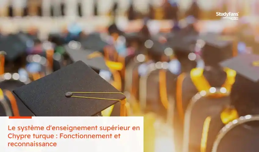 Le système d'enseignement supérieur en Chypre turque : Fonctionnement et reconnaissance