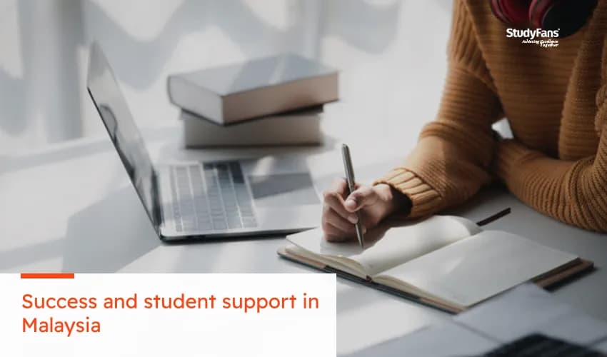 Success and student support in Malaysia