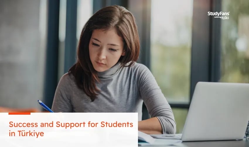 Success and Support for Students in Türkiye