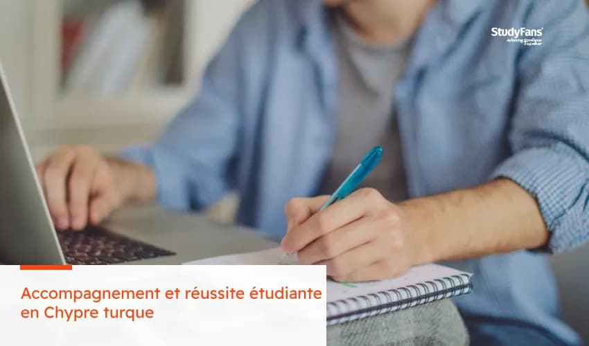 Accompagnement et réussite étudiante en Chypre turque : StudyFans à vos côtés